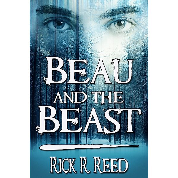 Beau and the Beast, Rick R. Reed