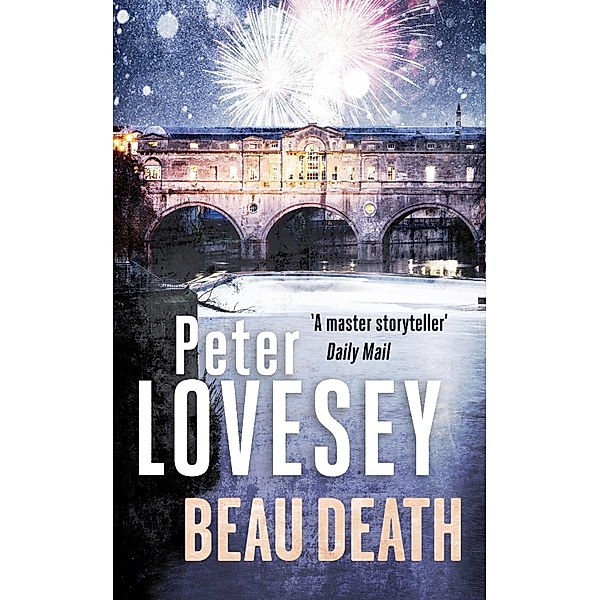 Beau Death / Peter Diamond Mystery Bd.17, Peter Lovesey