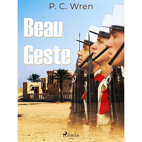 Beau Geste, P. C. Wren