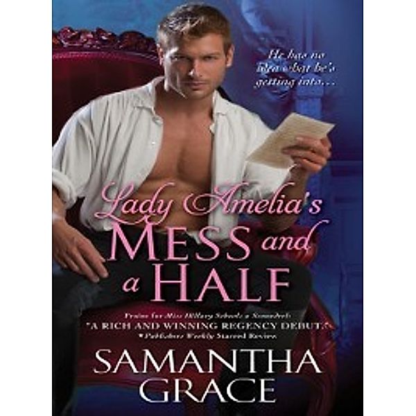 Beau Monde: Lady Amelia's Mess and a Half, Samantha Grace