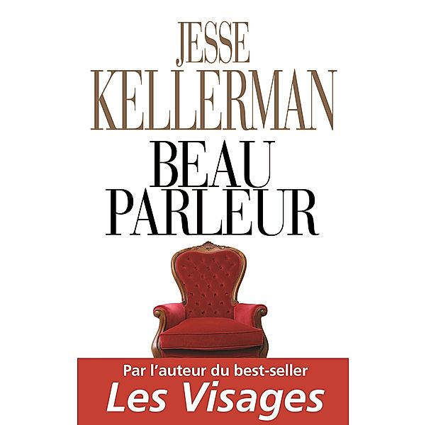 Beau parleur / Editions des Deux Terres, Jesse Kellerman