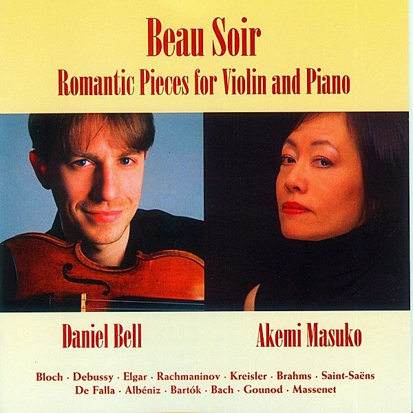 Beau Soir-Romantic Pieces, Daniel Bell, Akemi Masuko