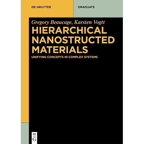 Beaucage, G: Hierarchical Nanostructed Materials, Gregory Beaucage, Karsten Vogtt