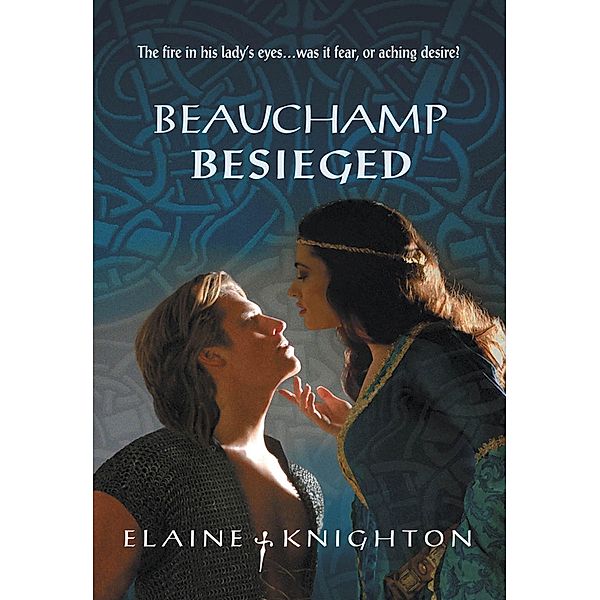 Beauchamp Besieged (Mills & Boon Historical), Elaine Knighton