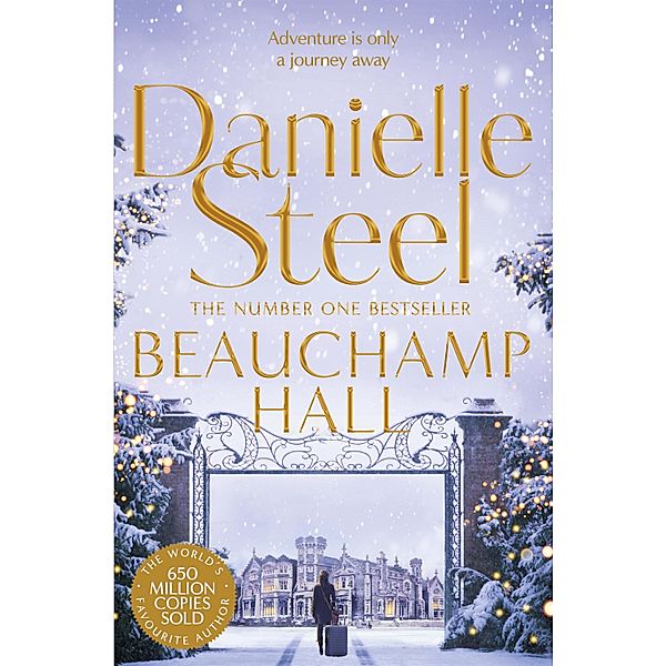 Beauchamp Hall, Danielle Steel