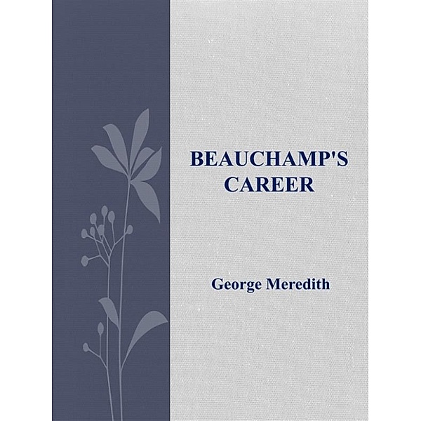 Beauchamp's Career, George Meredith