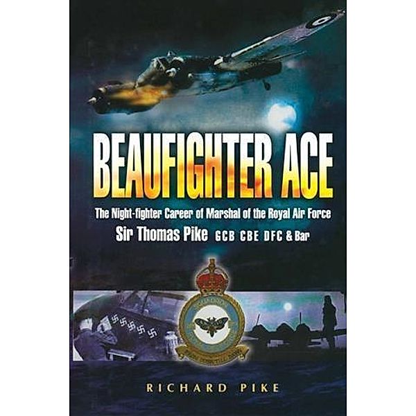 Beaufighter Ace, Richard Pike