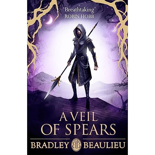 Beaulieu, B: Veil of Spears, Bradley Beaulieu