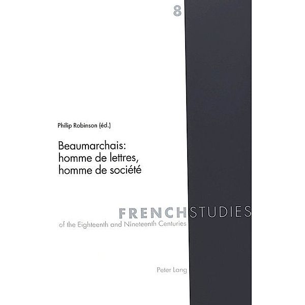 Beaumarchais: homme de lettres, homme de société