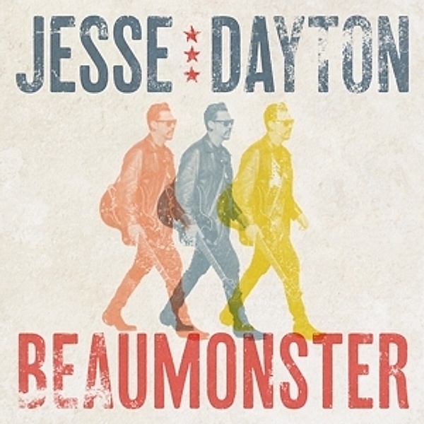 Beaumonster (Ltd.Transluent Yellow Vinyl), Jesse Dayton