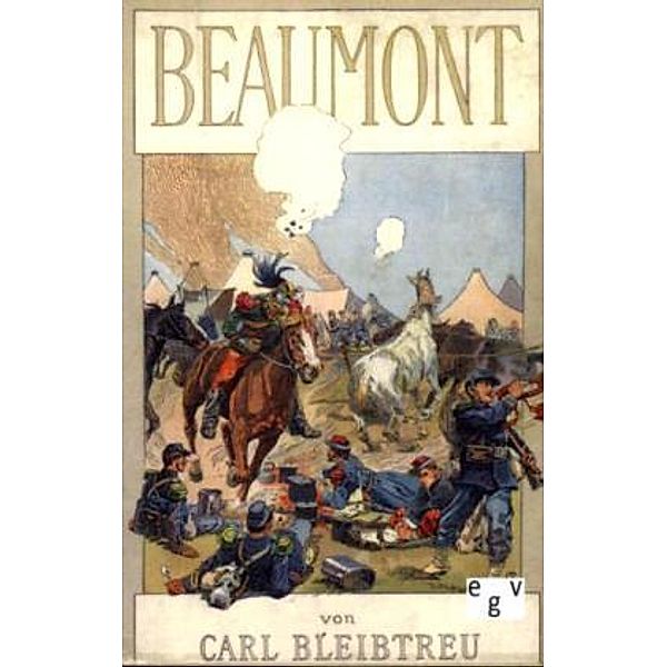 Beaumont, Carl Bleibtreu