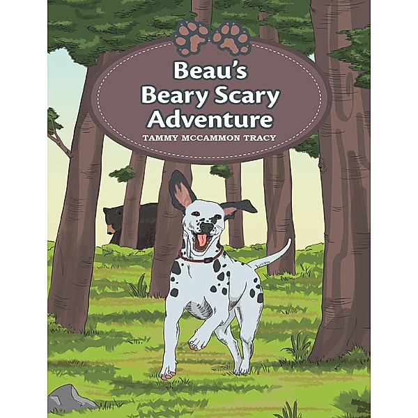 Beau's Beary Scary Adventure, Tammy McCammon Tracy