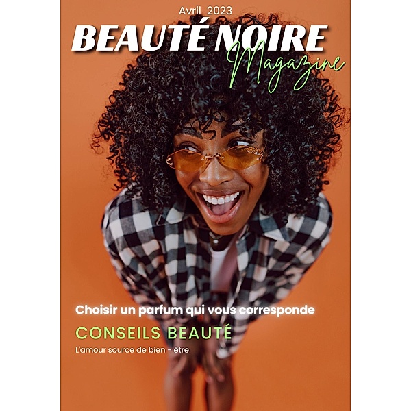 Beauté Noire Magazine - Avril 2023, Mélissa Adouane, AdCollection