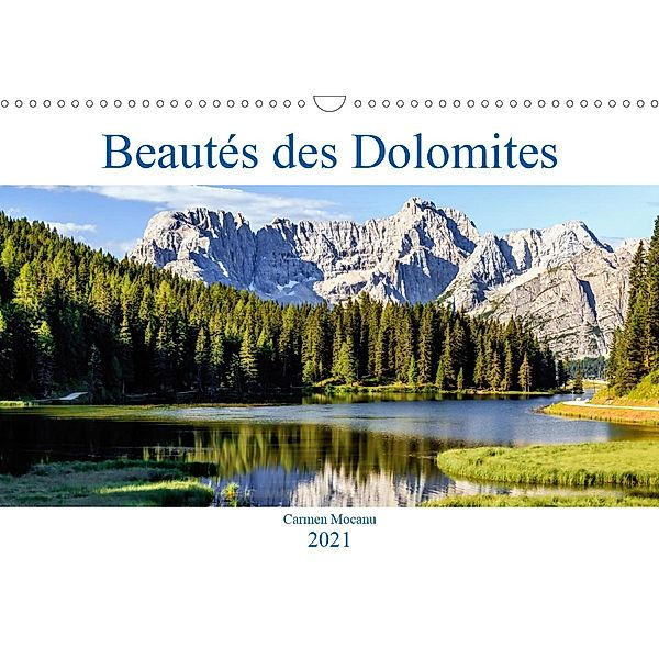 Beautés des Dolomites (Calendrier mural 2021 DIN A3 horizontal), Carmen Mocanu