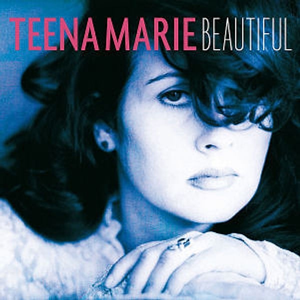 Beautiful, Teena Marie
