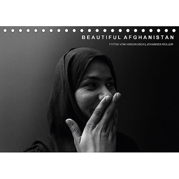 Beautiful Afghanistan Fotos vom Hindukusch (Tischkalender 2018 DIN A5 quer), Johannes Müller