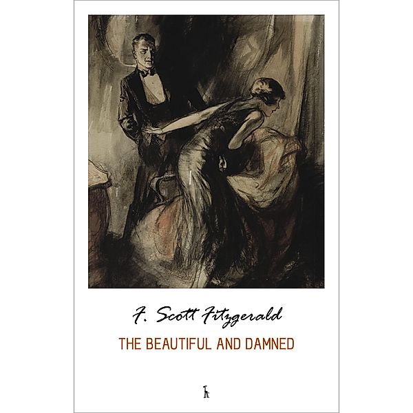 Beautiful and Damned / Green World Classics, Fitzgerald F. Scott Fitzgerald