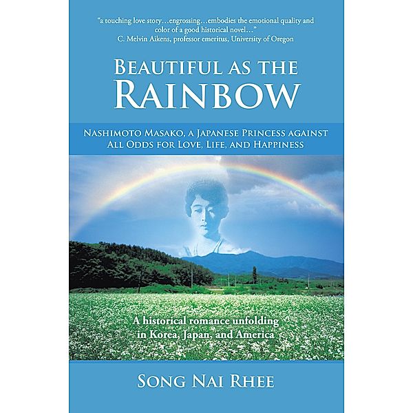 Beautiful as the Rainbow / Inspiring Voices, Song Nai Rhee