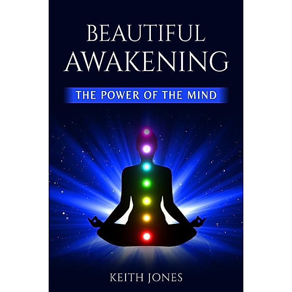 Beautiful Awakening, Keith Jones