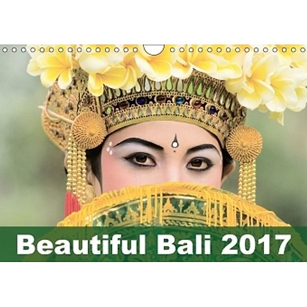 Beautiful Bali 2017 (Wall Calendar 2017 DIN A4 Landscape), Ingo Jezierski