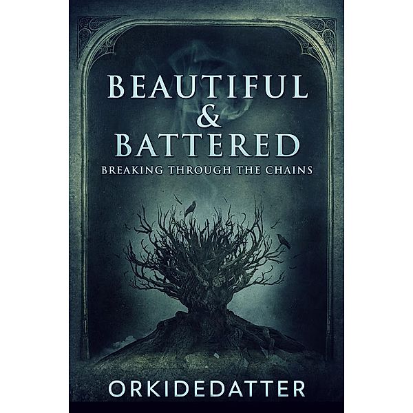 Beautiful & Battered, Orkidedatter