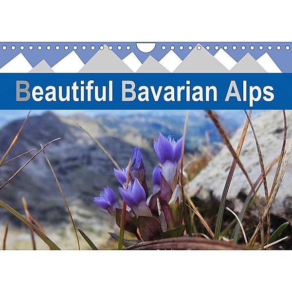 Beautiful Bavarian Alps (Wall Calendar 2023 DIN A4 Landscape), Hannelore Spaeth