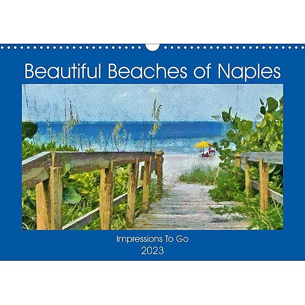 Beautiful Beaches Of Naples (Wall Calendar 2023 DIN A3 Landscape), Impressions To Go