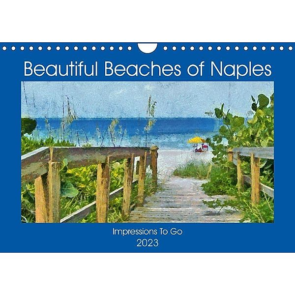 Beautiful Beaches Of Naples (Wall Calendar 2023 DIN A4 Landscape), Impressions To Go