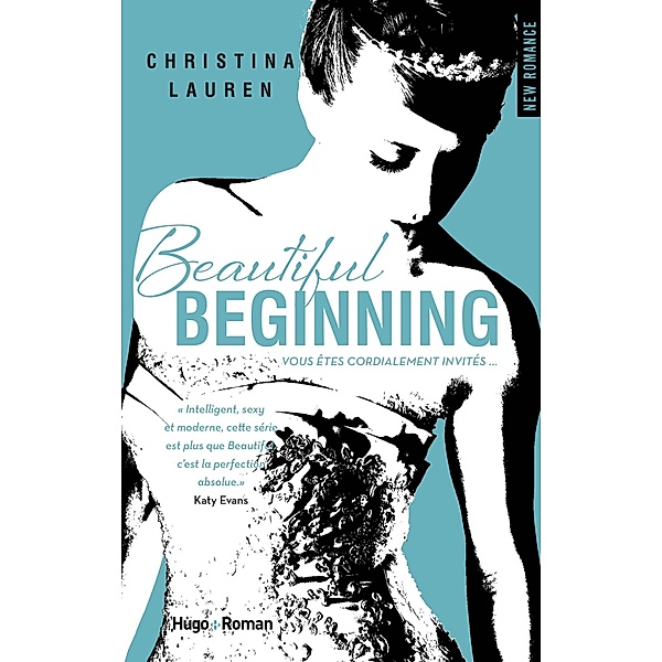Beautiful Beginning - Version Française / Beautiful Bd.6, Christina Lauren