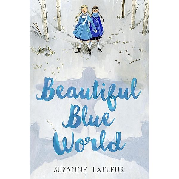 Beautiful Blue World, Suzanne LaFleur