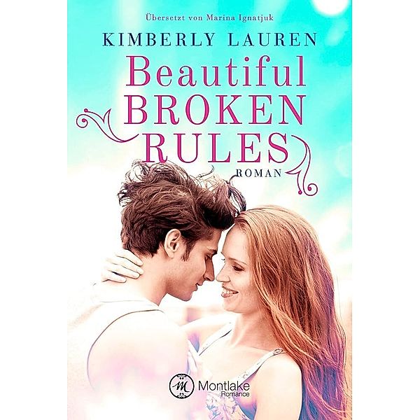 Beautiful Broken Rules, Kimberly Lauren