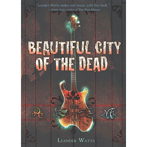 Beautiful City of the Dead, Leander Watts