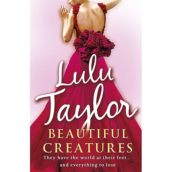 Beautiful Creatures, Lulu Taylor