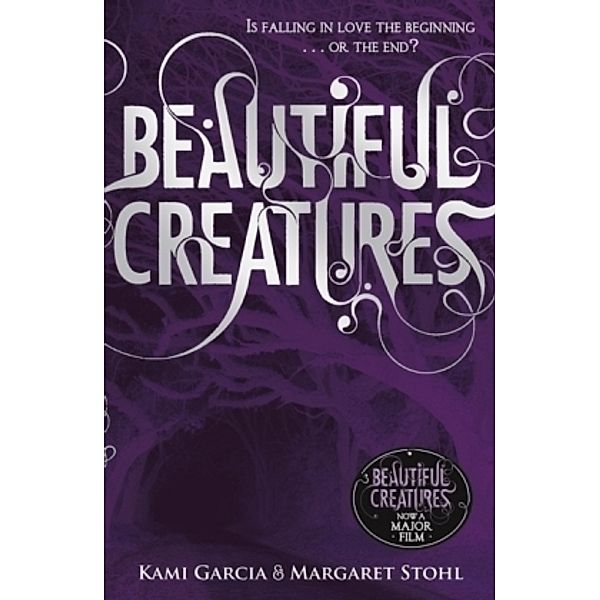 Beautiful Creatures, Kami Garcia, Margaret Stohl