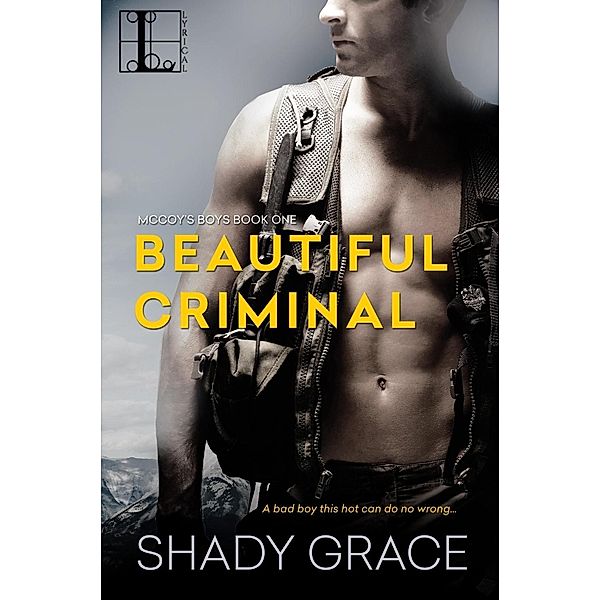 Beautiful Criminal / McCoy's Boys Bd.1, Shady Grace