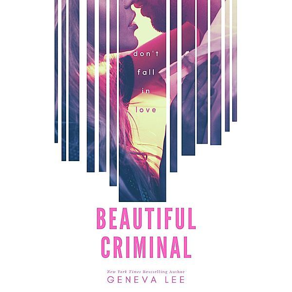 Beautiful Criminal (Sinners Saga, #1) / Sinners Saga, Geneva Lee