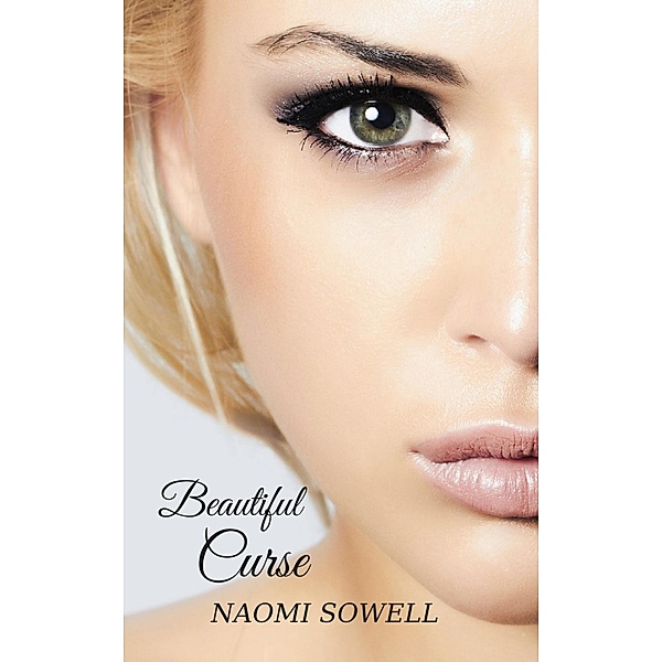 Beautiful Curse, Naomi Sowell