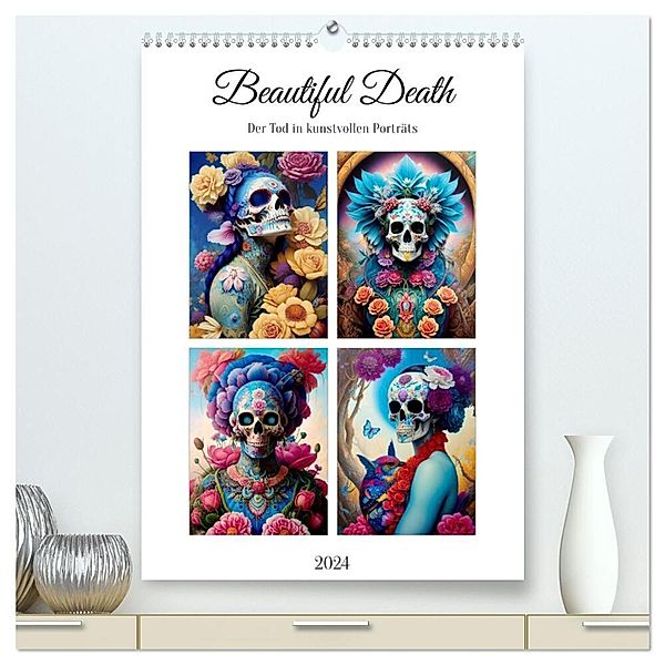 Beautiful Death (hochwertiger Premium Wandkalender 2024 DIN A2 hoch), Kunstdruck in Hochglanz, Steffani Lehmann