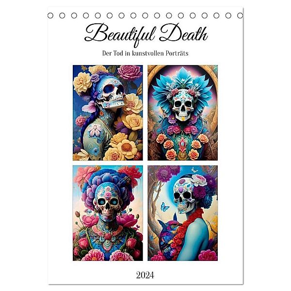 Beautiful Death (Tischkalender 2024 DIN A5 hoch), CALVENDO Monatskalender, Steffani Lehmann