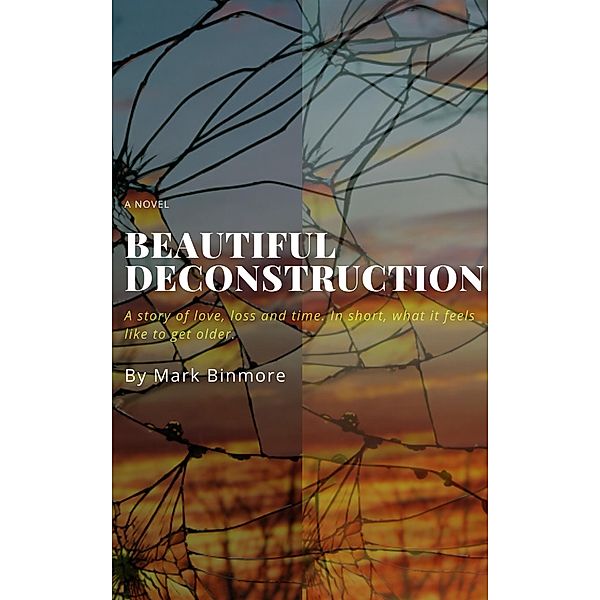 Beautiful Deconstruction, Mark Binmore