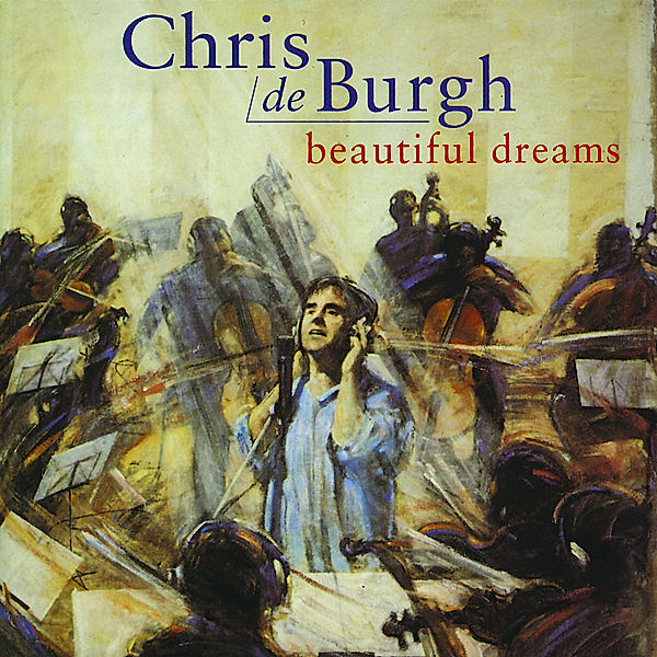 Beautiful Dreams, Chris De Burgh