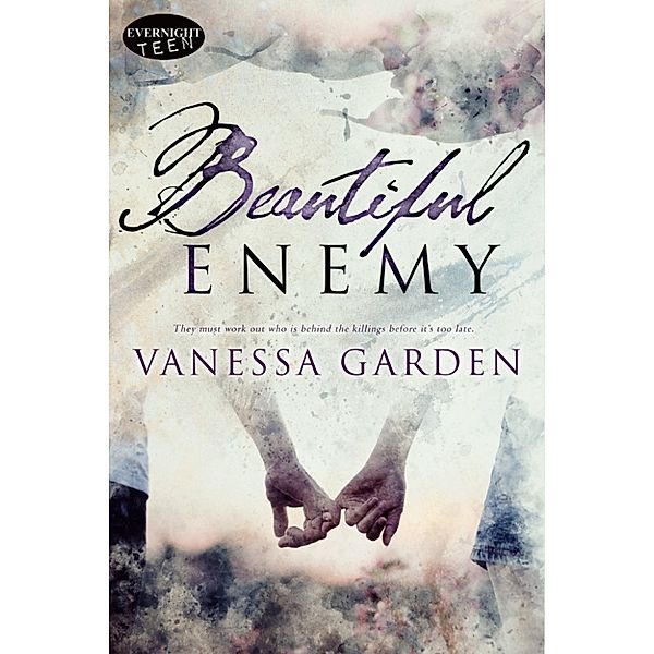 Beautiful Enemy, Vanessa Garden