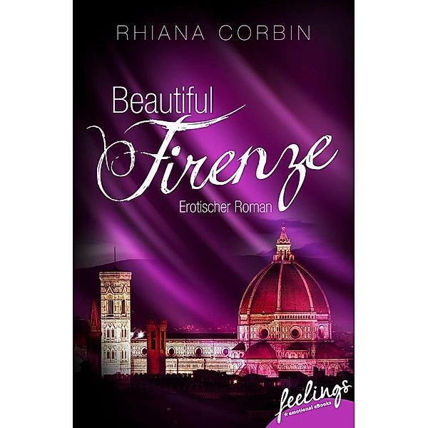 Beautiful Firenze, Rhiana Corbin