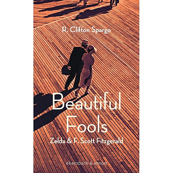 Beautiful Fools, R. Clifton Spargo