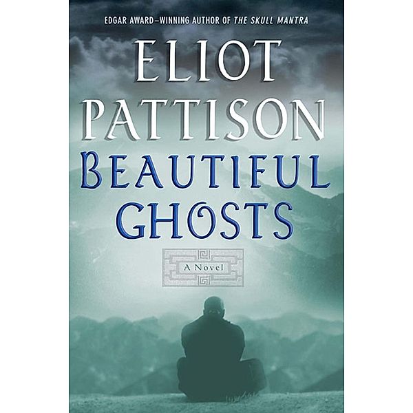Beautiful Ghosts / Inspector Shan Tao Yun Bd.4, Eliot Pattison