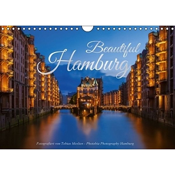 Beautiful Hamburg (Wandkalender 2016 DIN A4 quer), Tobias Meslin