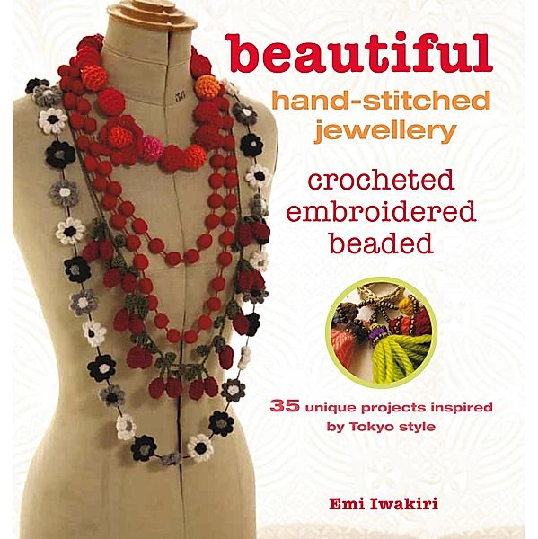 Beautiful Hand-stitched Jewellery, Emi Iwakiri