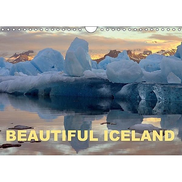 Beautiful Iceland (Wall Calendar 2017 DIN A4 Landscape), Antonio Arana