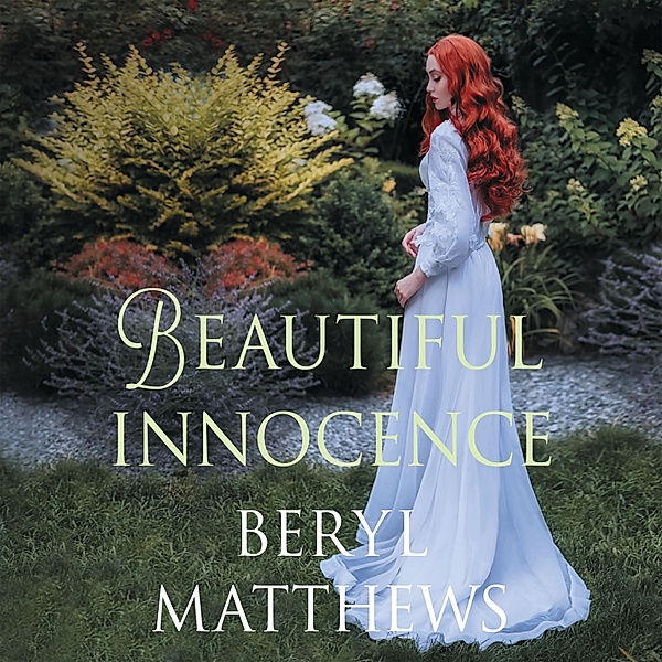 Beautiful Innocence, Beryl Matthews