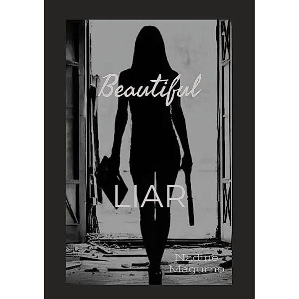 Beautiful LIAR, Nadine Magurno